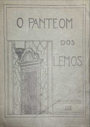 O PANTEOM DOS LEMOS NA TROFA DO VOUGA.